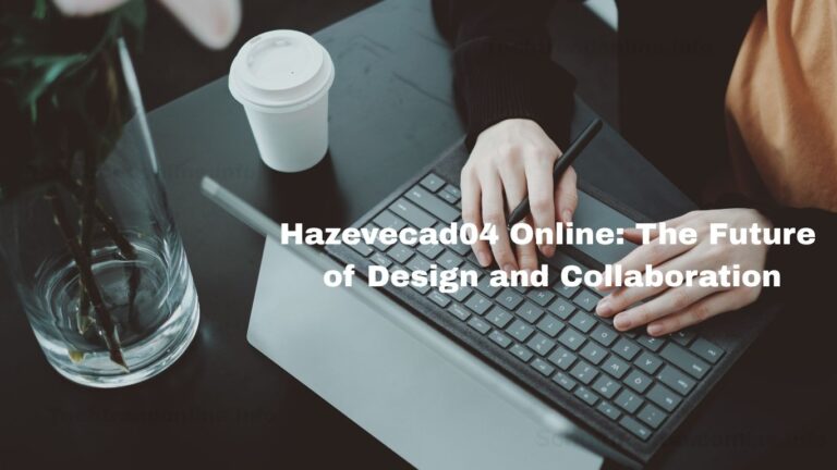 Hazevecad04 Online The Future of Design and Collaboration